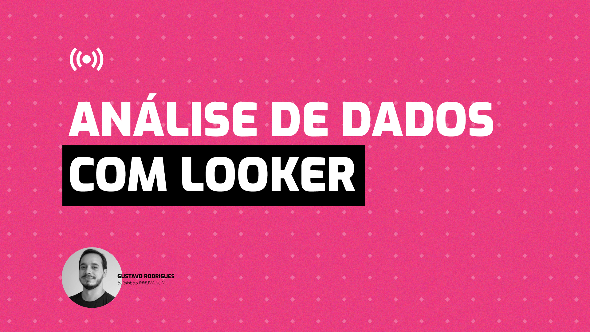 Thum-webinar-Análise de Dados com Looker